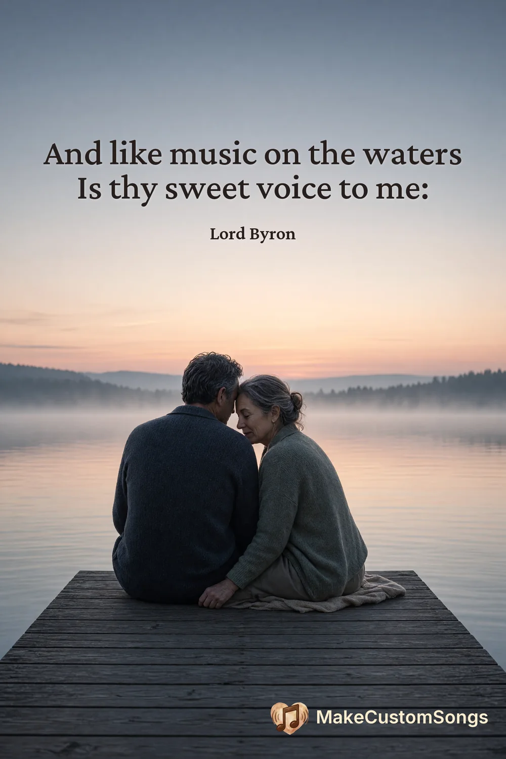 And like music on the waters
Is thy sweet voice to me: — Lord Byron